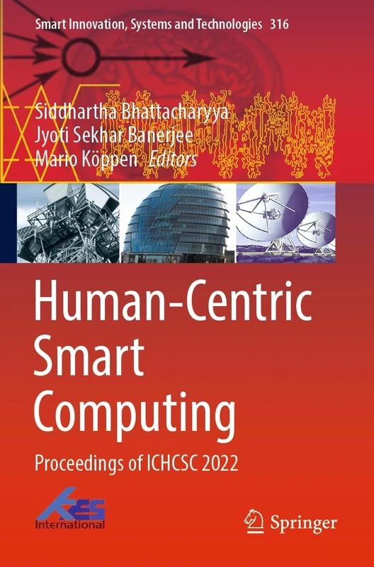 Human-Centric Smart Computing: Proceedings of ICHCSC 2022: 316 (Smart Innovation, Systems and Technologies, 316)