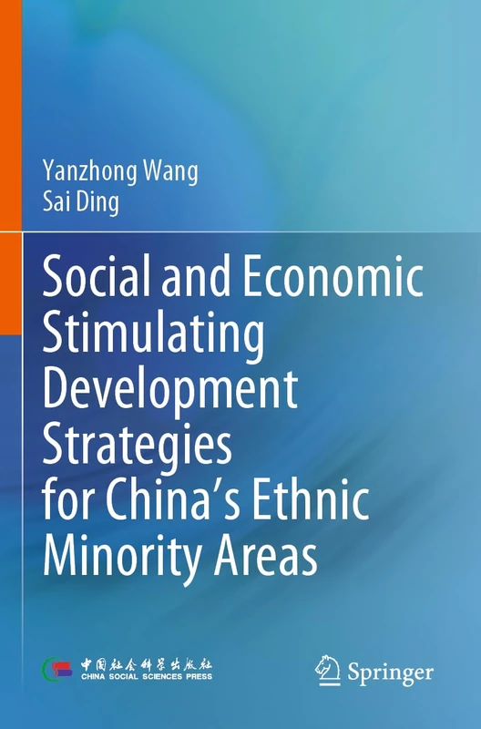 Social and Economic Stimulating Development Strategies for China’s Ethnic Minority Areas - Image 1