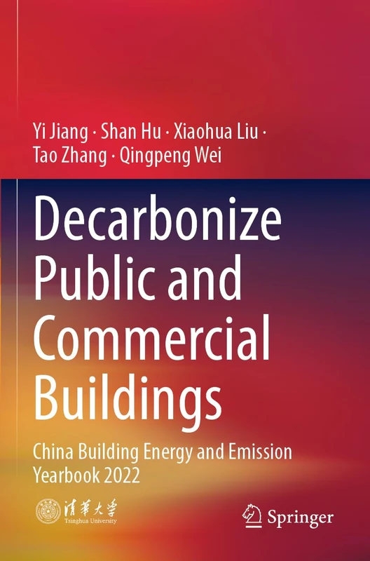 Decarbonize Public and Commercial Buildings: China Building Energy and Emission Yearbook 2022