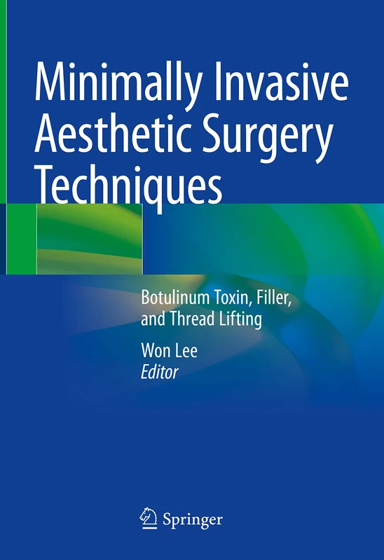 Springer - Minimally Invasive Aesthetic Surgery Techniques Book