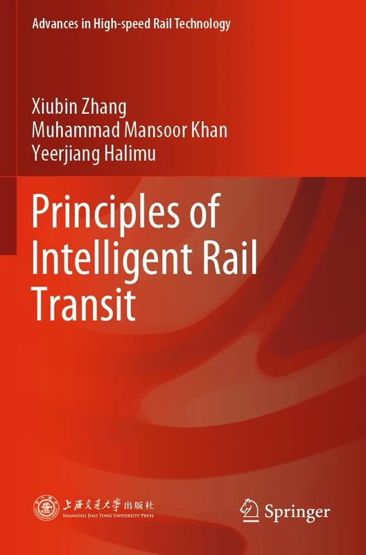 Springer Principles of Intelligent Rail Transit Book