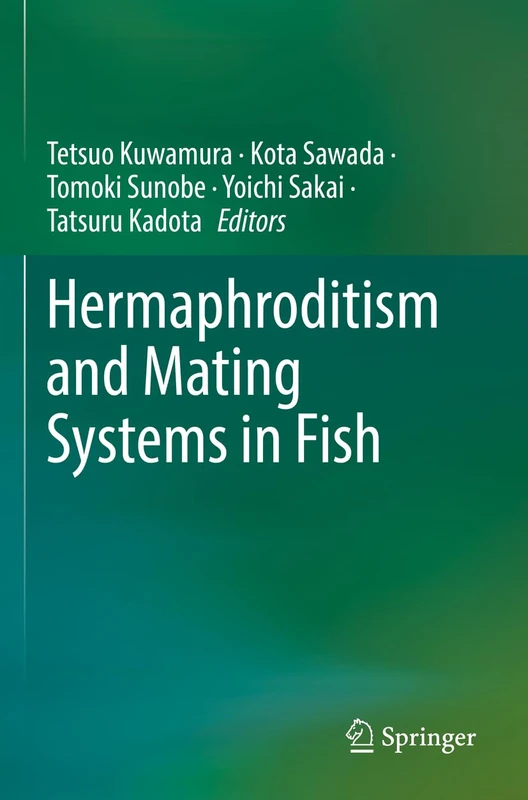 Springer - Hermaphroditism and Mating Systems in Fish