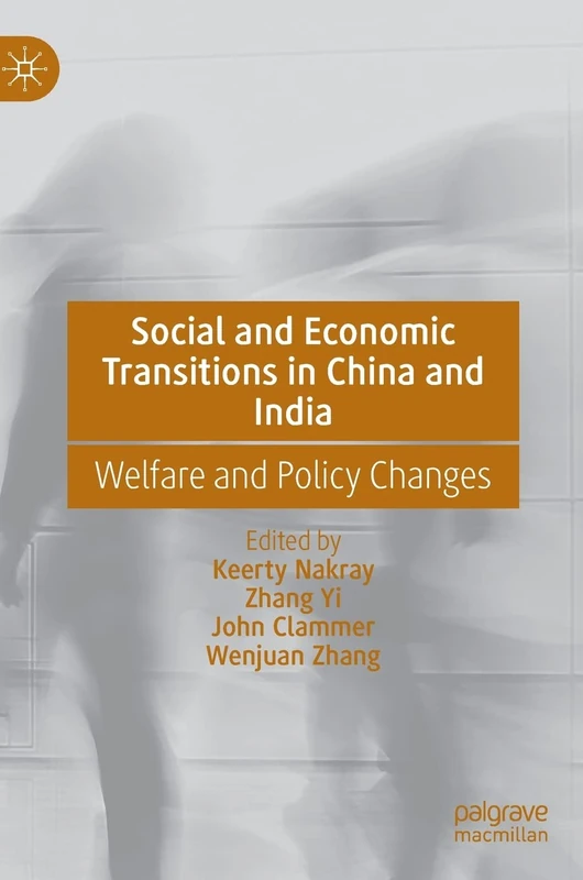 Social and Economic Transitions in China and India - Book