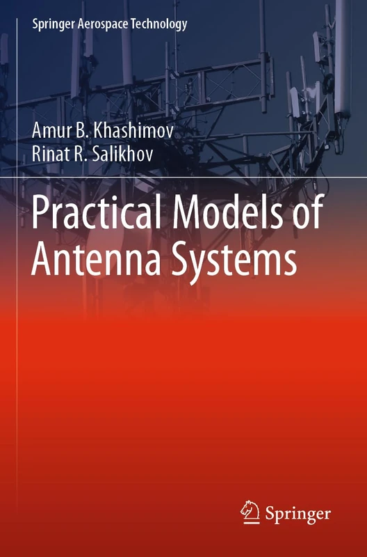 Practical Models of Antenna Systems (Springer Aerospace Technology)