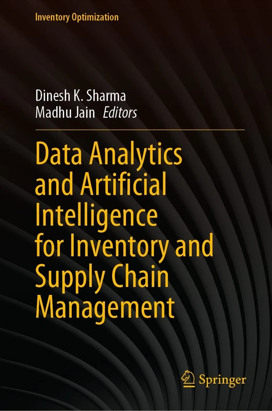 Data Analytics and Artificial Intelligence for Inventory and Supply Chain Management (Inventory Optimization)