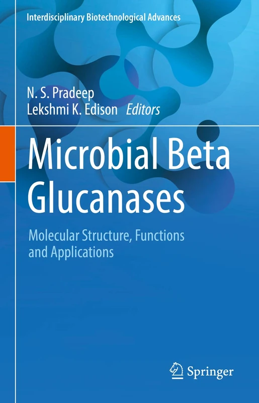 Springer - Microbial Beta Glucanases Scientific Textbook