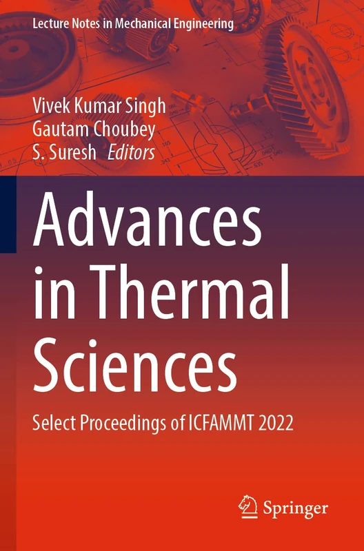 Springer Advances in Thermal Sciences - ICFAMMT 2022 Proceedings