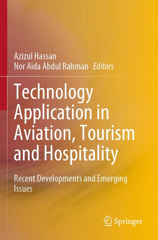 Technology Application in Aviation, Tourism and Hospitality: Recent Developments and Emerging Issues