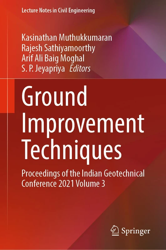 Springer Ground Improvement Techniques - IGC 2021 Vol 3