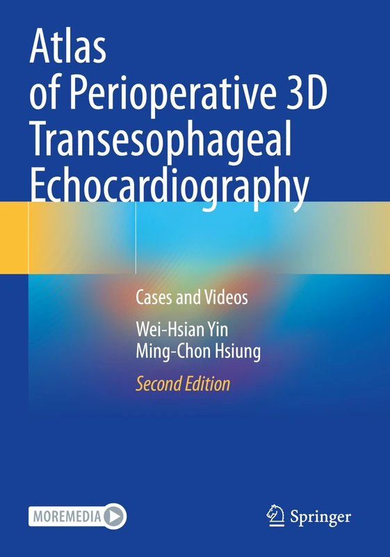 Springer Atlas of Perioperative 3D TEE - Cases and Videos