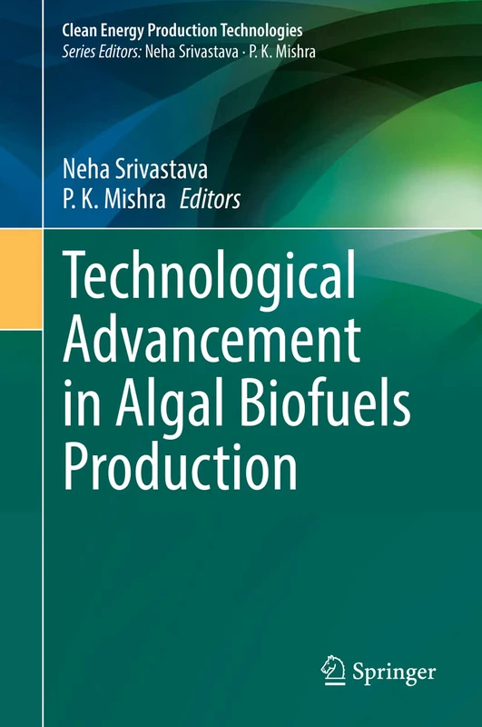 Springer Algal Biofuels Production - Clean Energy Technologies