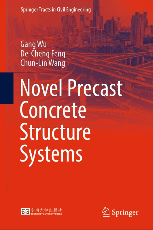 Springer Novel Precast Concrete Structure Systems Book