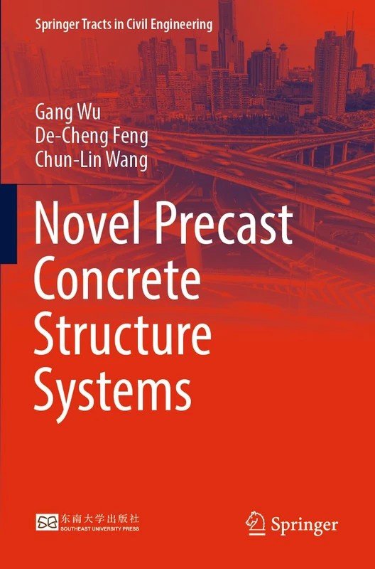 Springer Novel Precast Concrete Structure Systems Book
