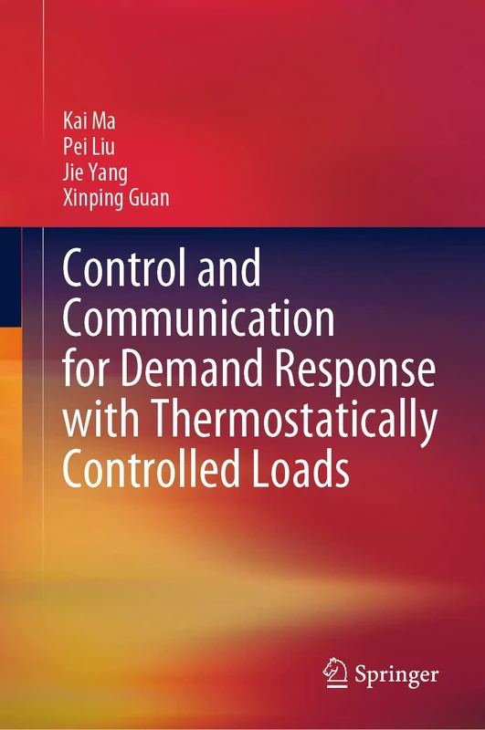 Control and Communication for Demand Response with Thermostatically Controlled Loads - Image 1