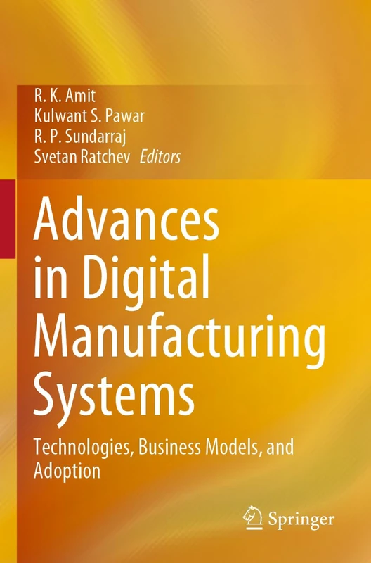 Springer - Advances in Digital Manufacturing Systems Book