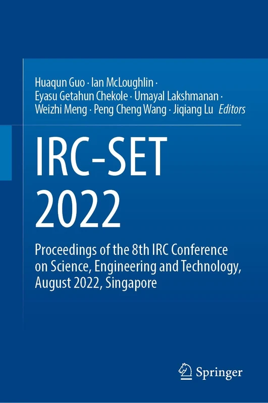 IRC-SET 2022: Proceedings of the 8th IRC Conference on Science, Engineering and Technology, August 2022, Singapore
