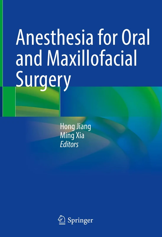 Springer - Anesthesia for Oral and Maxillofacial Surgery