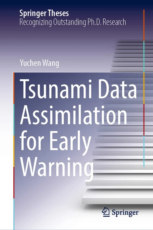 Tsunami Data Assimilation for Early Warning (Springer Theses)