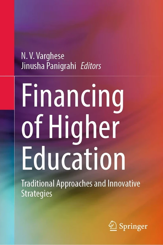 Financing of Higher Education: Traditional Approaches and Innovative Strategies