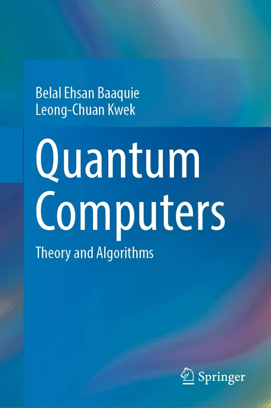 Springer - Quantum Computers: Theory and Algorithms Book