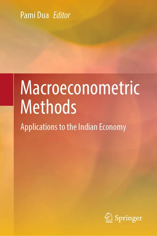 Macroeconometric Methods: Applications to the Indian Economy - Image 1