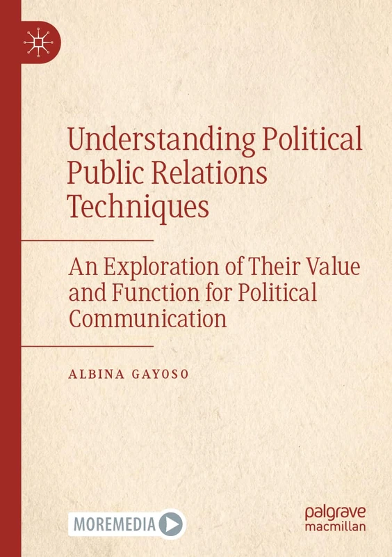 MACMILLAN Understanding Political Public Relations Techniques