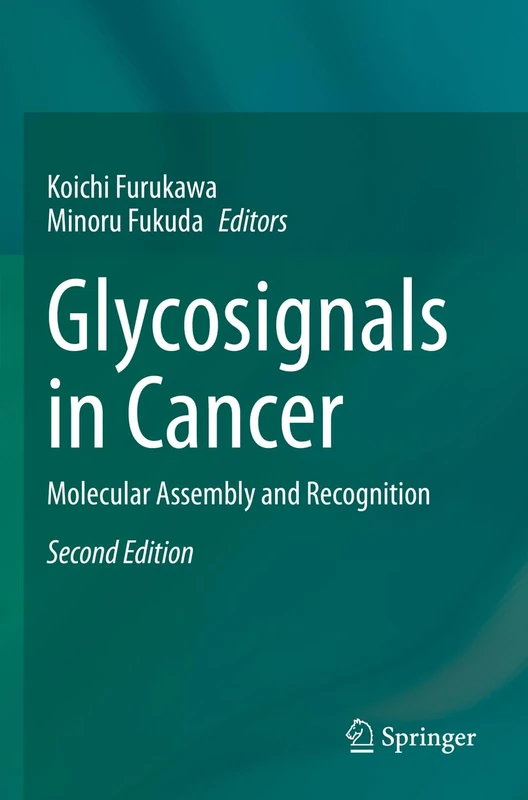 Glycosignals in Cancer: Molecular Assembly and Recognition
