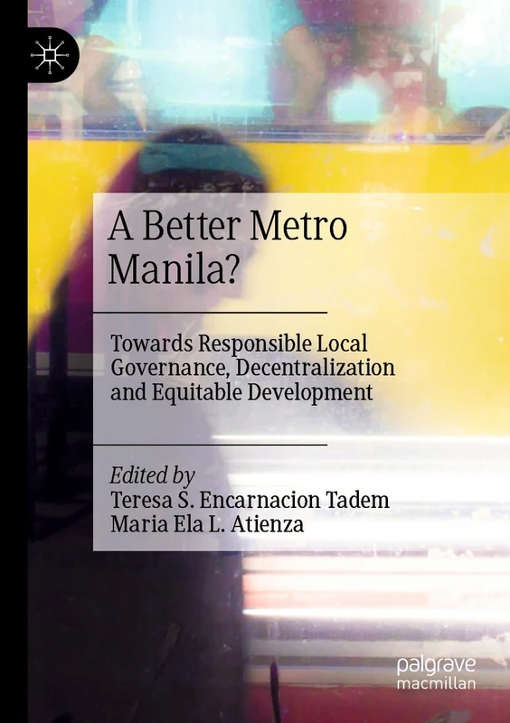 A Better Metro Manila? - Local Governance and Development - Image 1