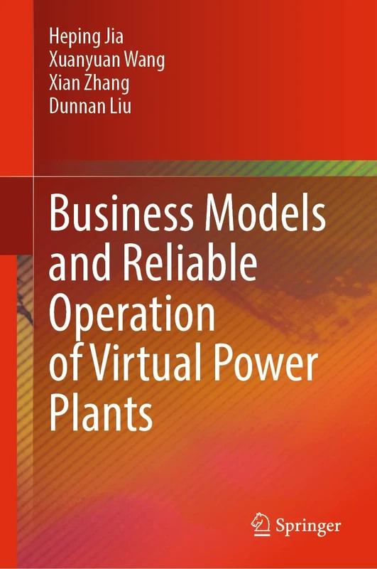 Business Models and Reliable Operation of Virtual Power Plants