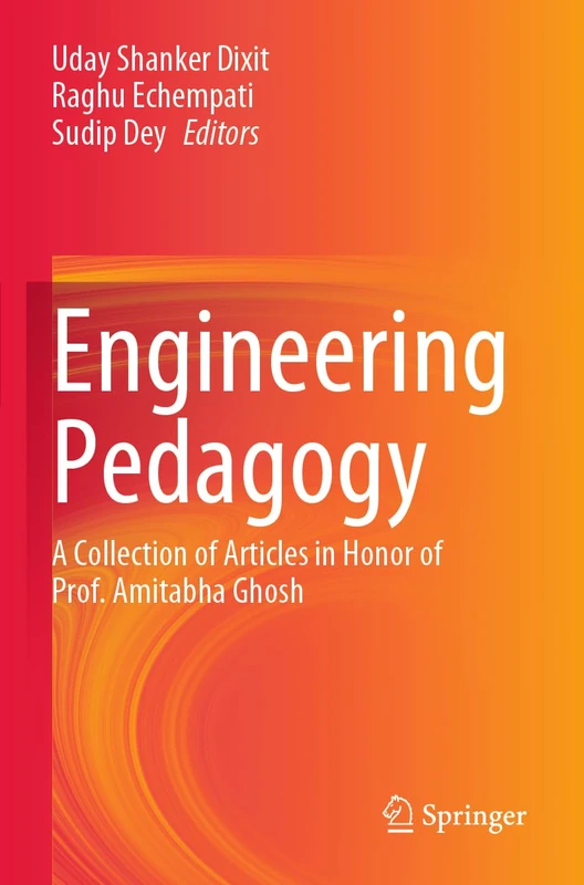 Engineering Pedagogy: A Collection of Articles in Honor of Prof. Amitabha Ghosh - Image 1
