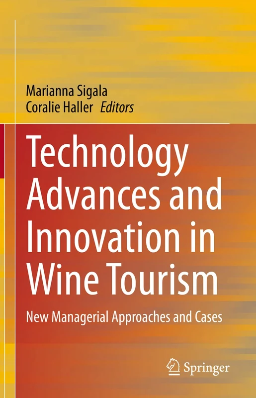 Springer - Technology Advances and Innovation in Wine Tourism