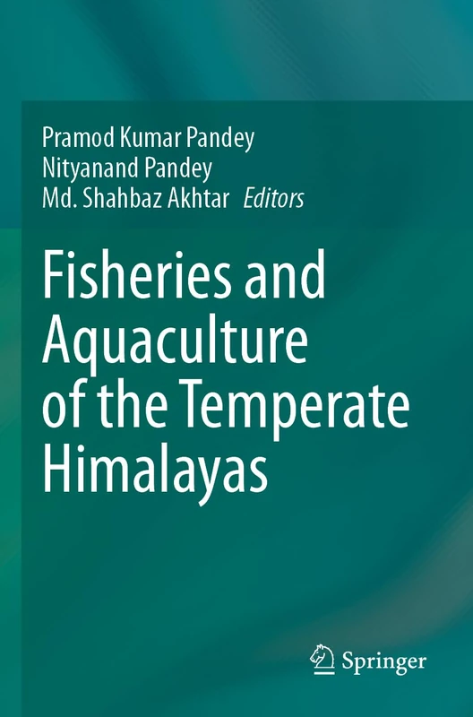 Springer - Fisheries and Aquaculture of the Temperate Himalayas