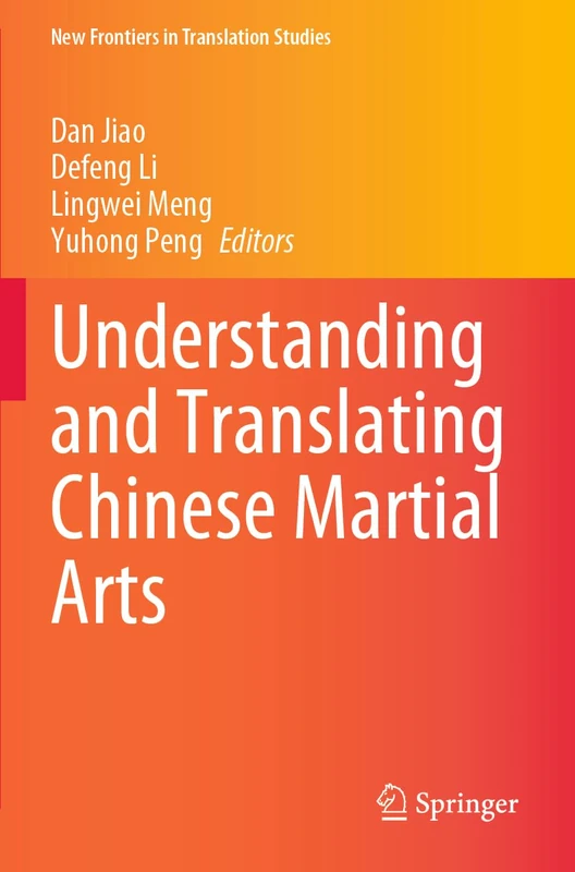 Springer - Understanding and Translating Chinese Martial Arts