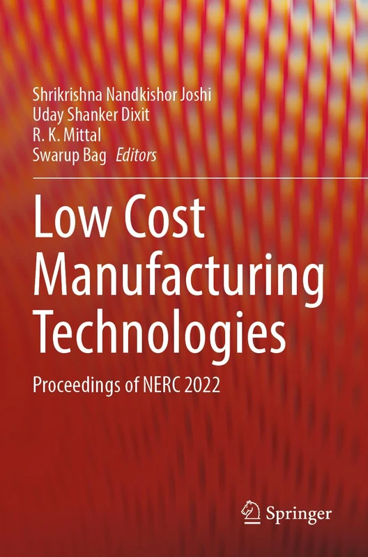 Low Cost Manufacturing Technologies: Proceedings of NERC 2022