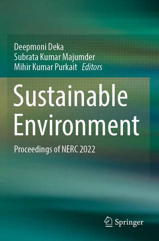 Springer Sustainable Environment: Proceedings of NERC 2022