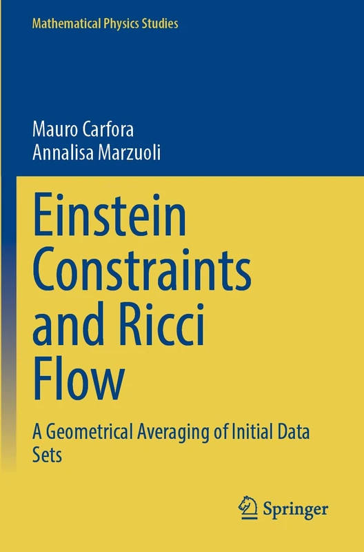 Einstein Constraints and Ricci Flow: A Geometrical Averaging of Initial Data Sets (Mathematical Physics Studies)