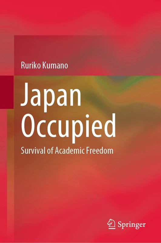 Japan Occupied: Survival of Academic Freedom - Image 1