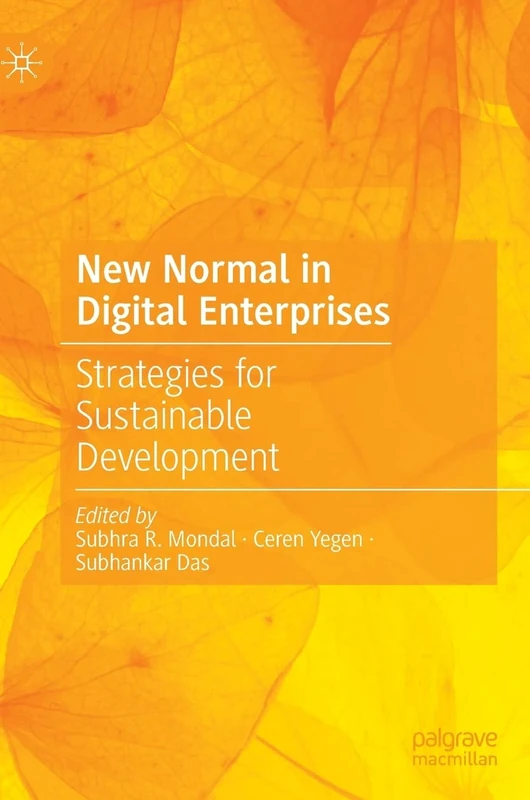 New Normal in Digital Enterprises: Strategies for Sustainable Development