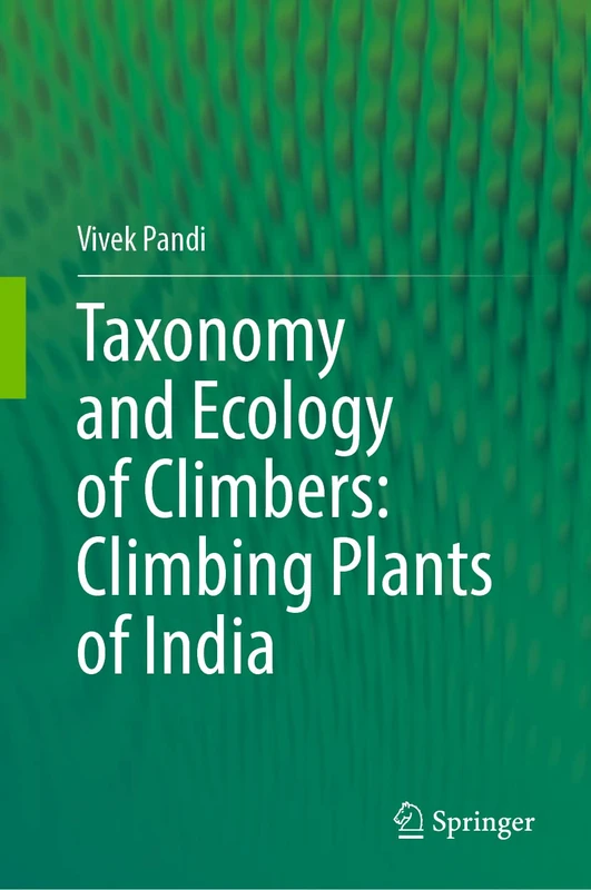 Taxonomy and Ecology of Climbers: Climbing Plants of India - Image 1