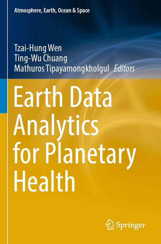 Earth Data Analytics for Planetary Health (Atmosphere, Earth, Ocean & Space)
