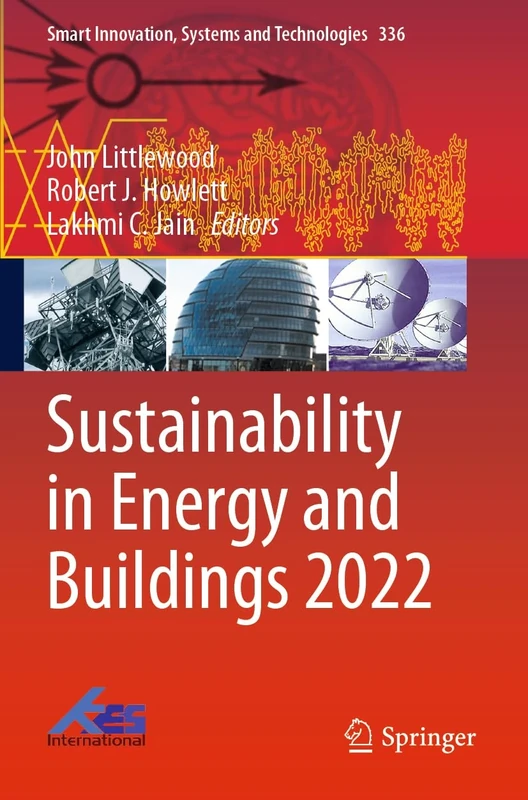 Sustainability in Energy and Buildings 2022: 336 (Smart Innovation, Systems and Technologies, 336)
