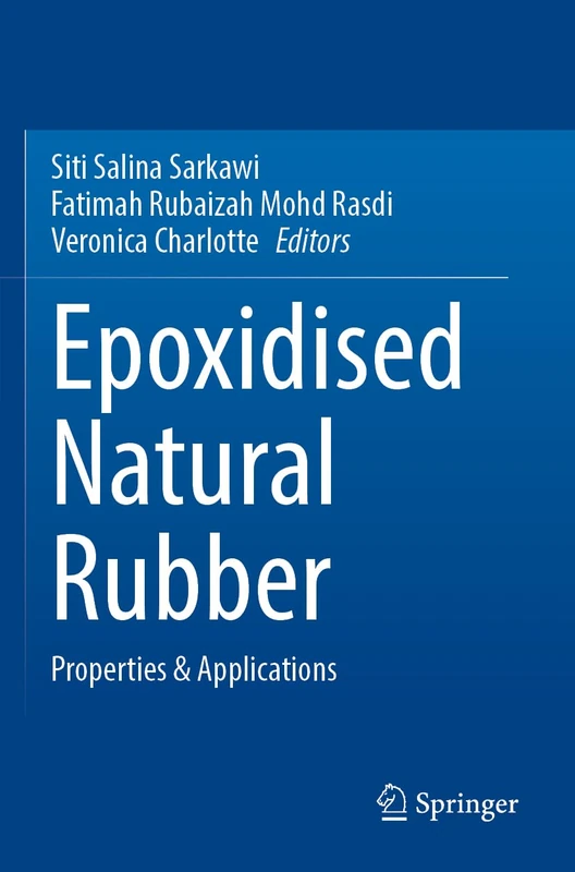 Epoxidised Natural Rubber: Properties & Applications