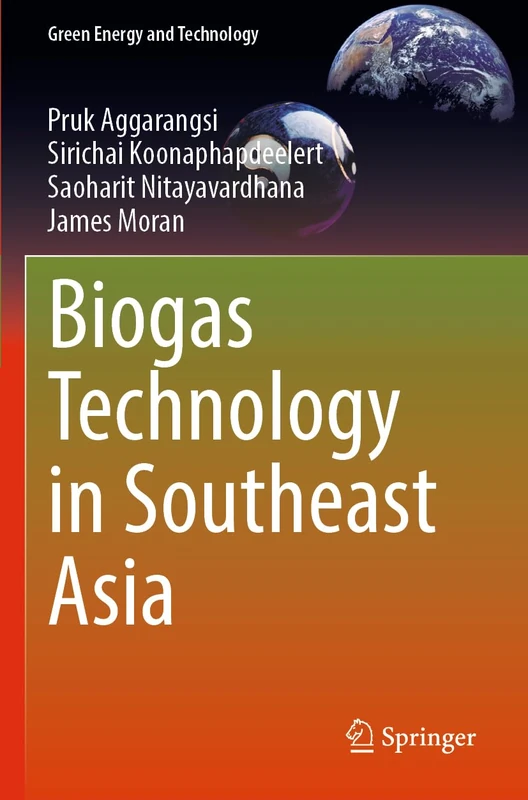 Biogas Technology in Southeast Asia (Green Energy and Technology)