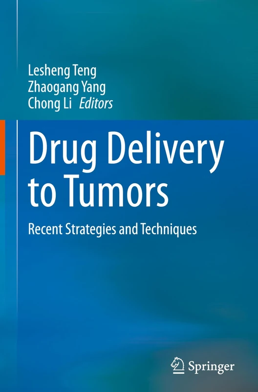 Drug Delivery to Tumors: Recent Strategies and Techniques