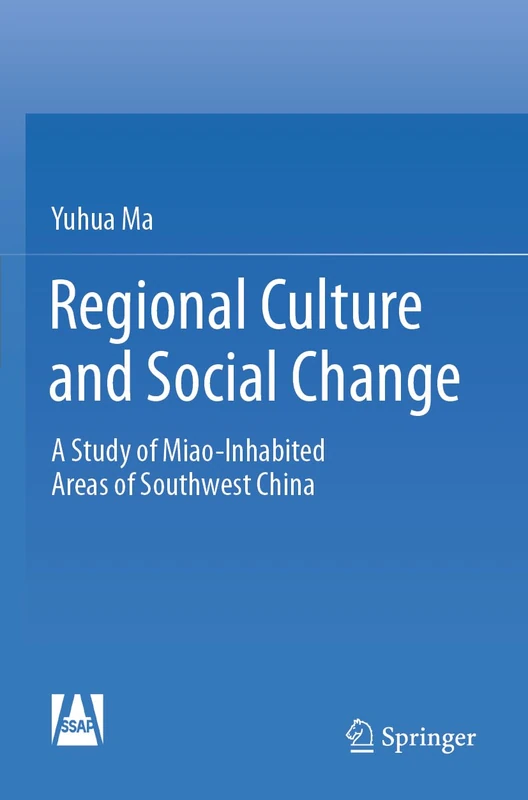 Regional Culture and Social Change: A Study of Miao-Inhabited Areas of Southwest China - Image 1
