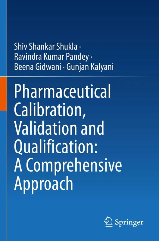 Springer - Pharmaceutical Calibration, Validation and Qualification