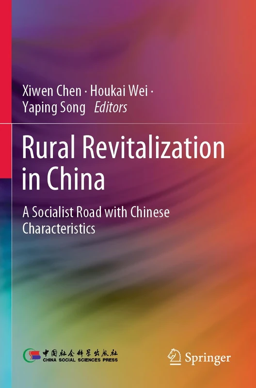 Rural Revitalization in China: A Socialist Road with Chinese Characteristics