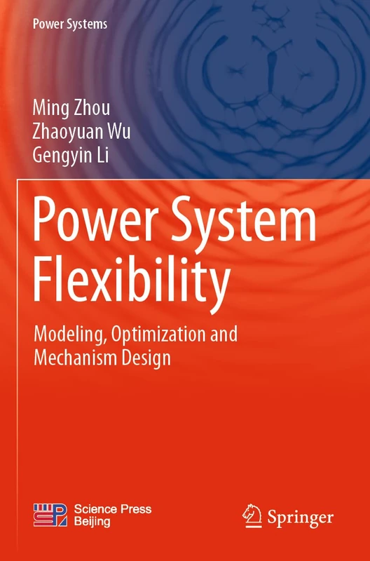 Power System Flexibility: Modeling, Optimization and Mechanism Design