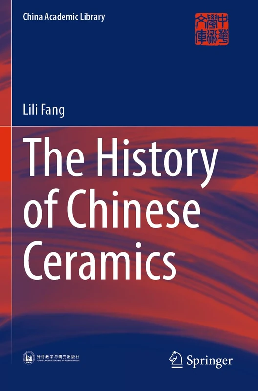 The History of Chinese Ceramics (China Academic Library)