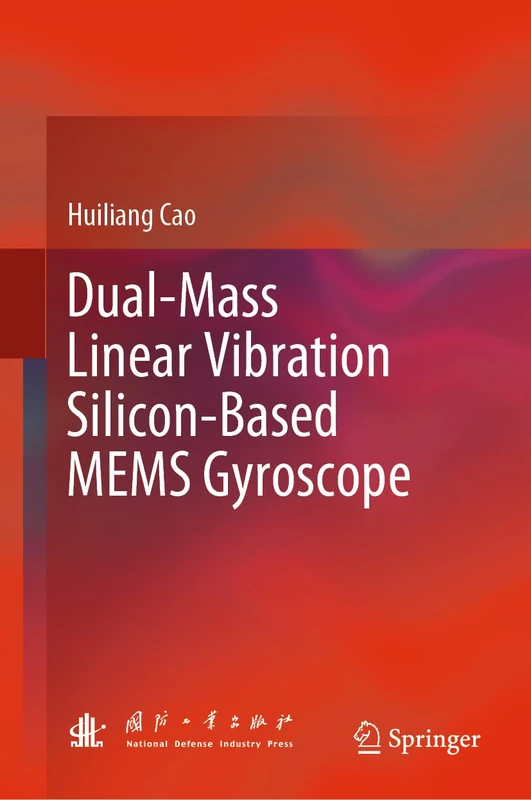 Dual-Mass Linear Vibration Silicon-Based MEMS Gyroscope